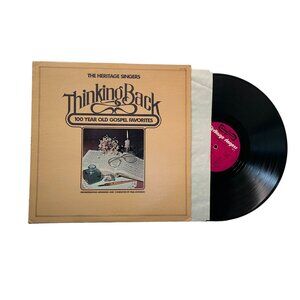 The Heritage Singers Thinking Back 100 Year Old Gospel Favorites Vinyl LP 1976
